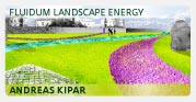 Fluidum Landscape Energy - Andreas Kipar